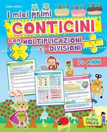 Compra Oggi Stesso I miei primi conticini con moltiplicazioni e divisioni