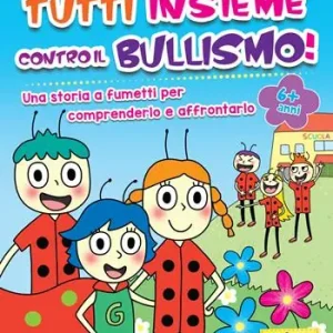 Soddisfatti O Rimborsati Tutti insieme contro il bullismo!