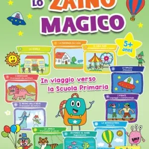 Affare Lo zaino magico. In viaggio verso la scuola primaria