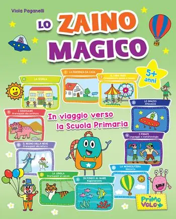 Affare Lo zaino magico. In viaggio verso la scuola primaria