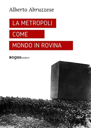 Offerta Speciale La metropoli come mondo in rovina