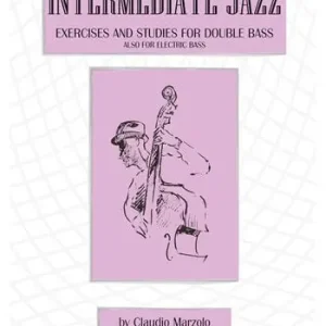 Basic jazz. Exercises and studies for double bass. Also for elettric bass. Ediz. per la scuola. Vol. 4 Compra Adesso