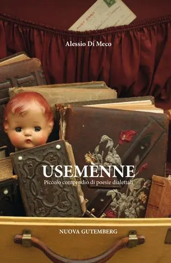 Usemenne. Piccolo compendio di poesie dialettali Prezzo Conveniente