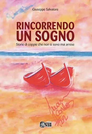 Reso Gratuito Rincorrendo un sogno. Storie di coppie che non si sono mai arrese