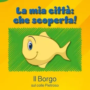 La mia città che scoperta! Il borgo sul colle Pietroso Ultime Pezzi