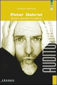 Peter Gabriel. Suoni senza frontiere Super Prezzo
