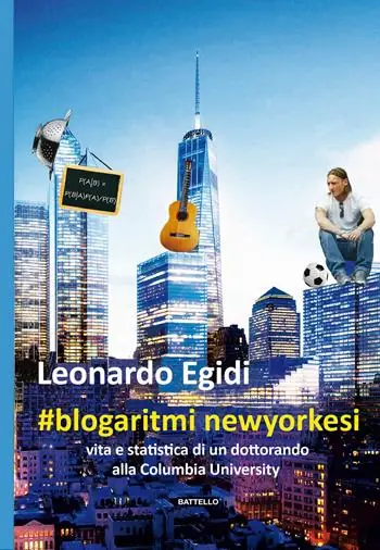 Promozione Esclusiva blogaritmi newyorkesi. Vita e statistica di un dottorando alla Columbia University