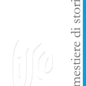Il mestiere di storico (2015). Vol. 2 Prezzo Conveniente