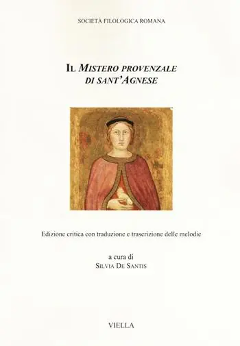Ultima Occasione Il mistero provenzale di sant‘Agnese. Ediz. critica