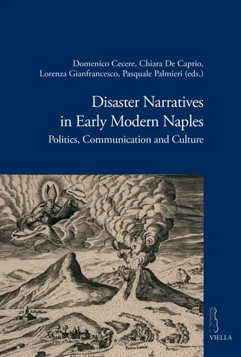 Prezzo Di Fabbrica Disaster narratives in early modern Naples. Politics, communication and culture