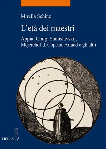 Reso Gratuito L‘ età dei maestri. Appia, Craig, Stanislavskij, Mejerchol‘d, Copeau, Artaud e gli altri