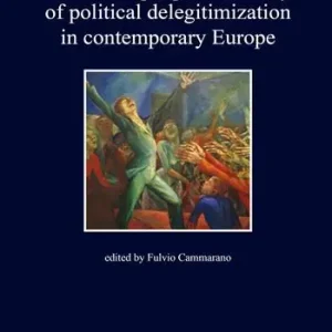 Super Prezzo Praxis, language and theory of political delegitimization in contemporary Europe