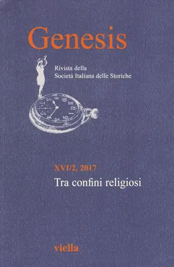 Affare Genesis. Rivista della Società italiana delle Storiche (2017). Vol. 2 Tra confini religiosi