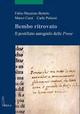 Prezzo Ridotto Bembo ritrovato. Il postillato autografo delle «Prose»