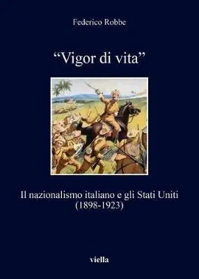 Pagamento Sicuro «Vigor di vita». Il nazionalismo italiano e gli Stati Uniti (1898-1923)