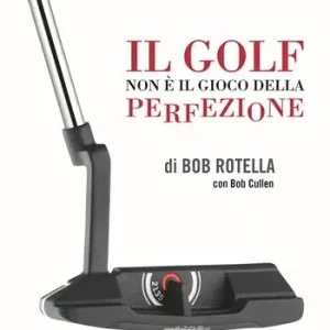 Il golf non è il gioco della perfezione Ultima Occasione
