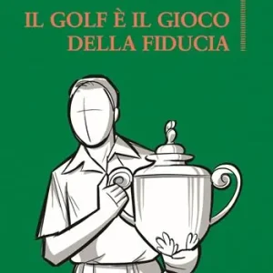 Il golf è il gioco della fiducia Economico