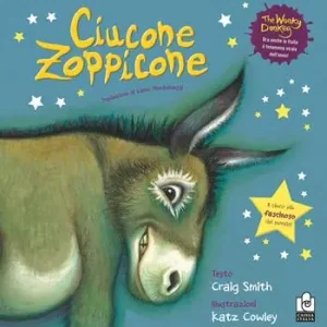 Ciucone Zoppicone. Ediz. a colori Non Perdere