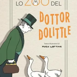Lo zoo del dottor Dolittle. Ediz. illustrata Promo Stagionale