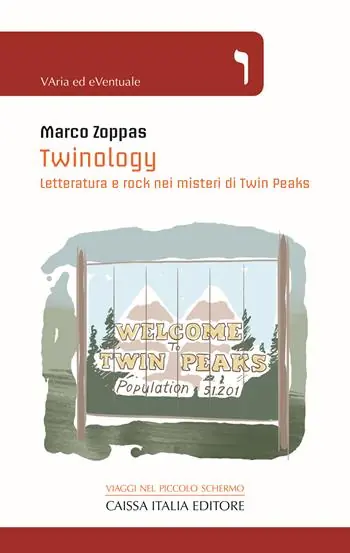Twinology. Letteratura e rock nei misteri di Twin Peaks Acquista Ora