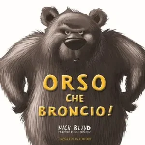Promo Stagionale Orso che broncio! Ediz. a colori