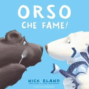 Novità Orso che fame! Ediz. a colori