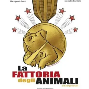 La fattoria degli animali di George Orwell. Ediz. illustrata Direttamente Dal Produttore