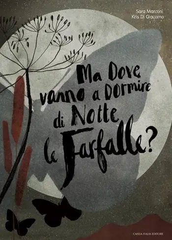 Miglior Prezzo Ma dove vanno a dormire di notte le farfalle? Ediz. a colori