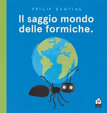 Il saggio mondo delle formiche. Ediz. a colori Super Prezzo