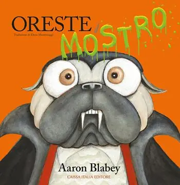 Oreste il mostro. Ediz. a colori Ultima Occasione