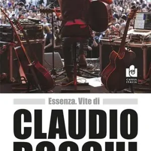 Essenza. Vite di Claudio Rocchi. Nuova ediz. Consegna Rapida