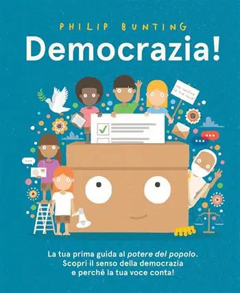Consegna Rapida Democrazia! Un‘introduzione al potere del popolo. Ediz. illustrata
