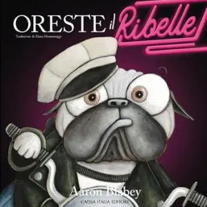Promo Stagionale Oreste il ribelle. Ediz. illustrata