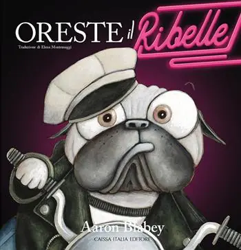 Promo Stagionale Oreste il ribelle. Ediz. illustrata