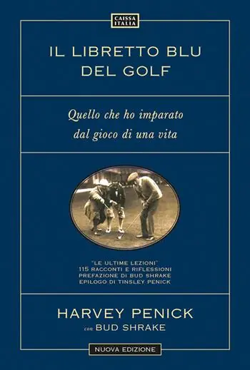 Più Venduto Il libretto blu del golf. Quello che ho imparato dal gioco di una vita