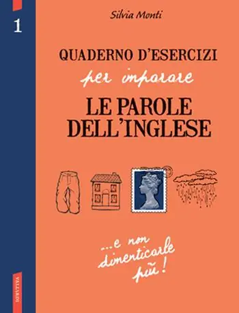 Popolare Quaderno d‘esercizi per imparare le parole dell‘inglese. Ediz. bilingue. Vol. 1