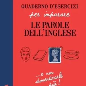 Quaderno d‘esercizi per imparare le parole dell‘inglese. Ediz. bilingue. Vol. 3 Compra Online