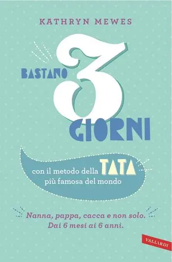 Occasione Bastano 3 giorni. Con il metodo della tata più famosa del mondo
