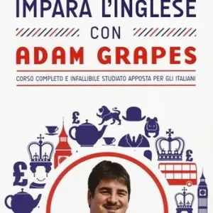 Soddisfatti O Rimborsati Impara l‘inglese con Adam Grapes
