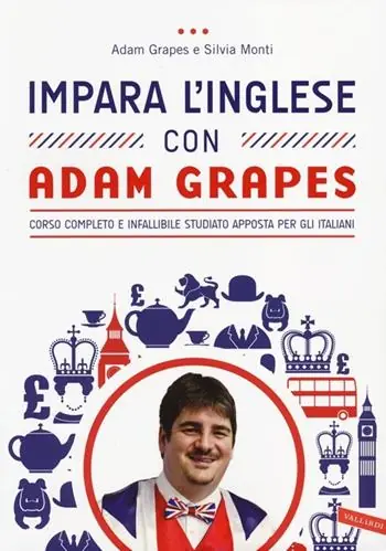 Soddisfatti O Rimborsati Impara l‘inglese con Adam Grapes