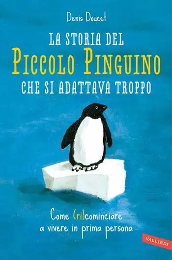 Consegna Rapida La storia del piccolo pinguino che si adattava troppo