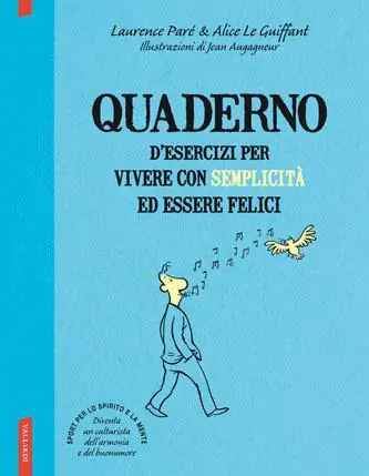 Quaderno d‘esercizi per vivere con semplicità ed essere felici A Buon Prezzo