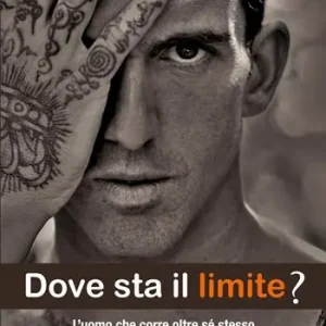 Offerta Limitata Dove sta il limite? L‘uomo che corre oltre sé stesso come agente di borsa, Ironman e Ultraman