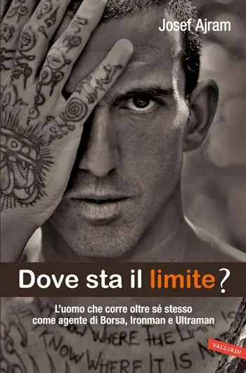Offerta Limitata Dove sta il limite? L‘uomo che corre oltre sé stesso come agente di borsa, Ironman e Ultraman