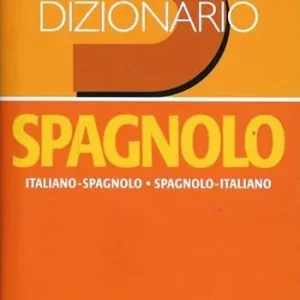 Spedito Oggi Dizionario spagnolo. Italiano-spagnolo, spagnolo-italiano. Ediz. bilingue