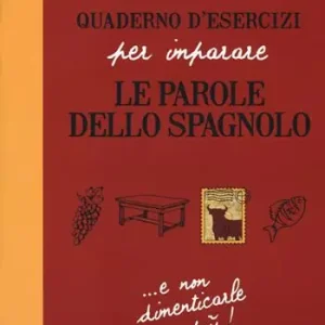 Offerta Speciale Quaderno d‘esercizi per imparare le parole dello spagnolo. Vol. 1
