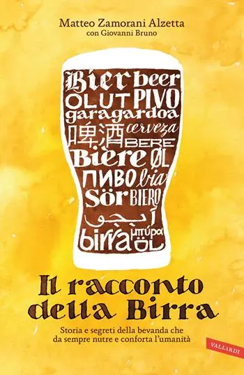 Offerta Limitata Il racconto della birra. Storia e segreti della bevanda che da sempre nutre e conforta l‘umanità
