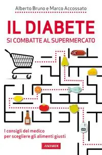 Il diabete si combatte al supermercato Ultimissimo Modello