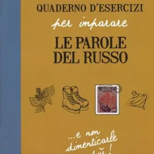 Quaderno d‘esercizi per imparare le parole del russo. Vol. 2 Novità