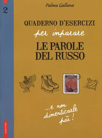 Quaderno d‘esercizi per imparare le parole del russo. Vol. 2 Novità